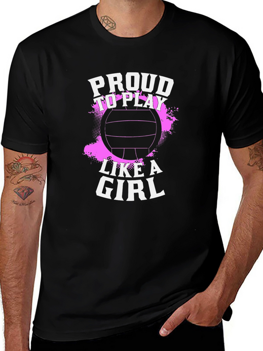 Proud to Play Like a Girl Volleyball Graphic Tee