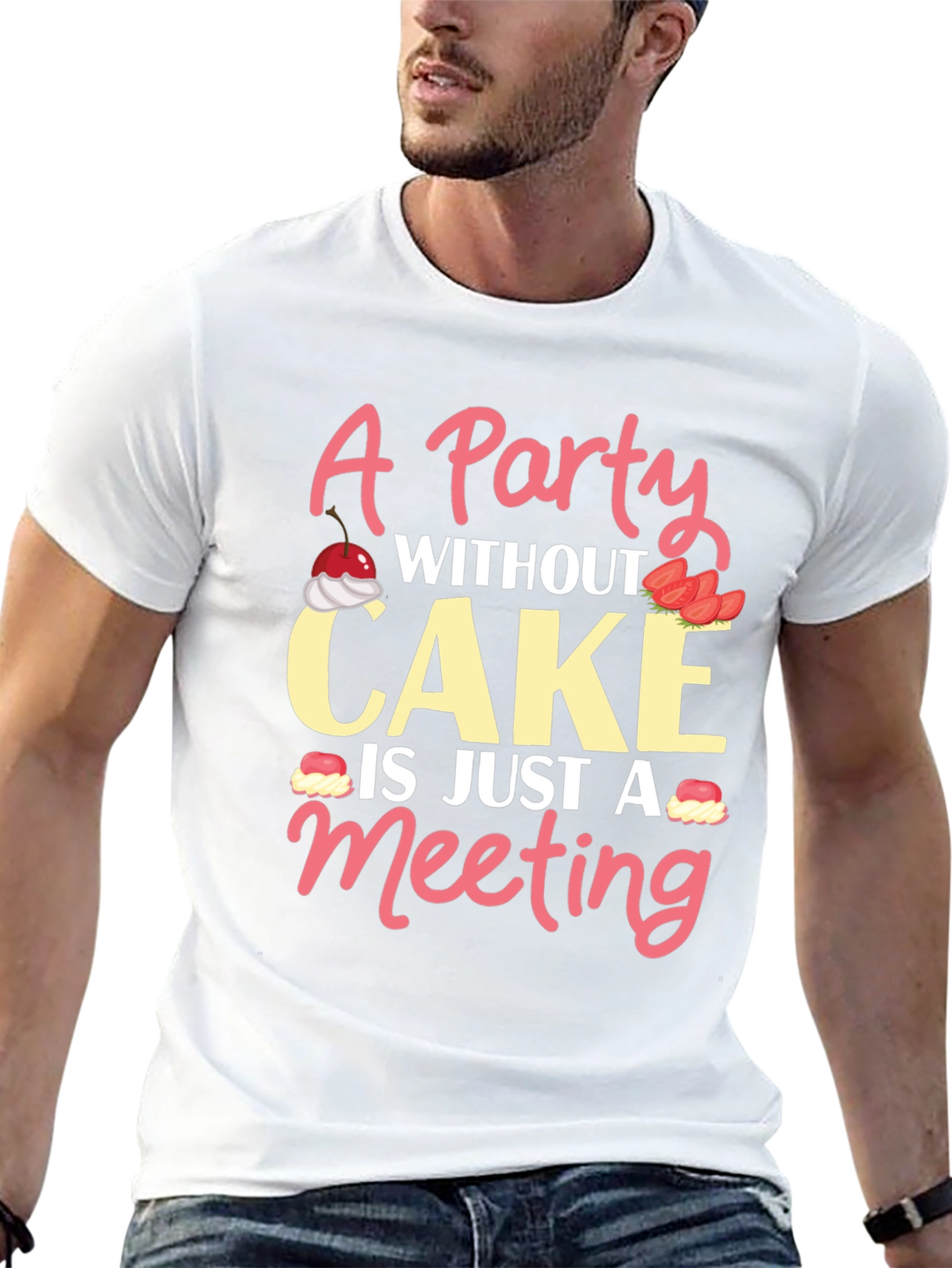 Party Without Cake T-Shirt Funny Foodie Tee
