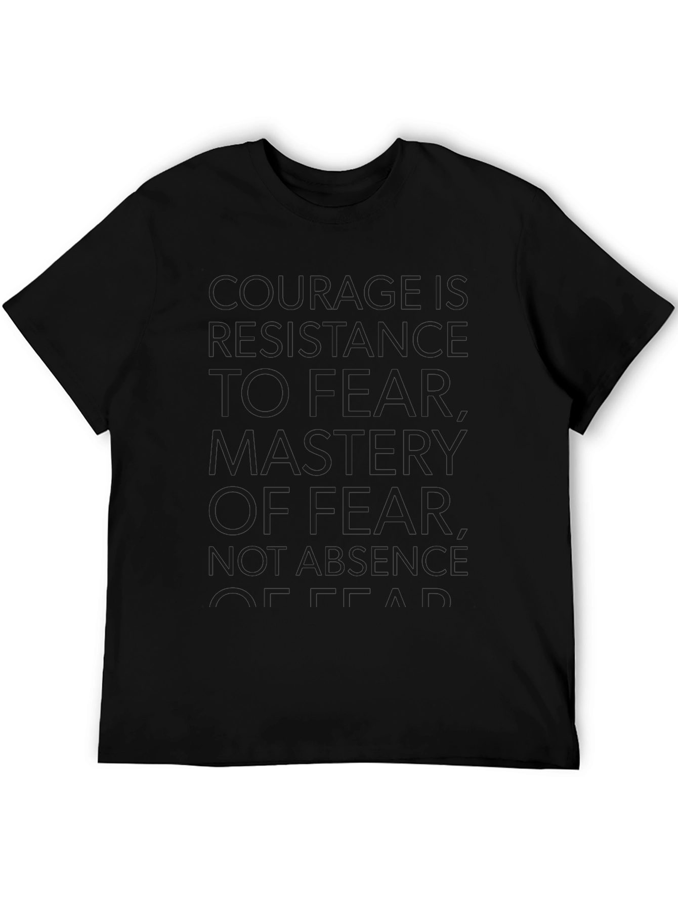 Courage Quote Black T-Shirt