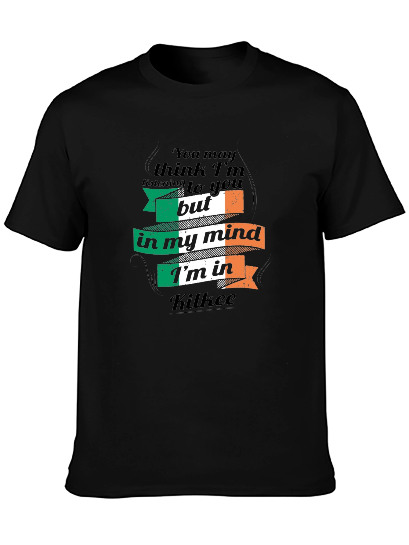Kilkee Ireland T-Shirt Funny Irish Mind Tee