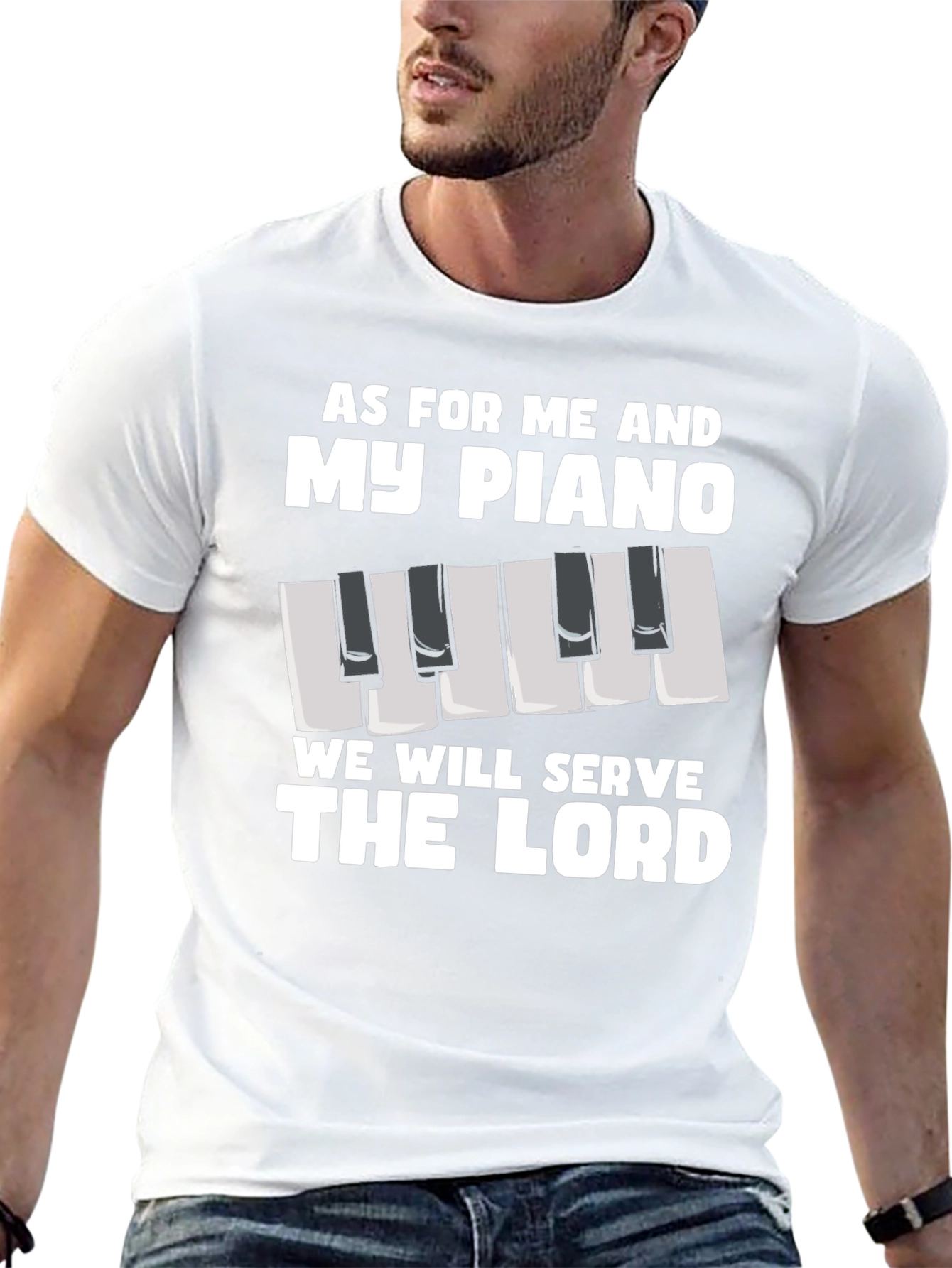 As For Me And My Piano T-Shirt