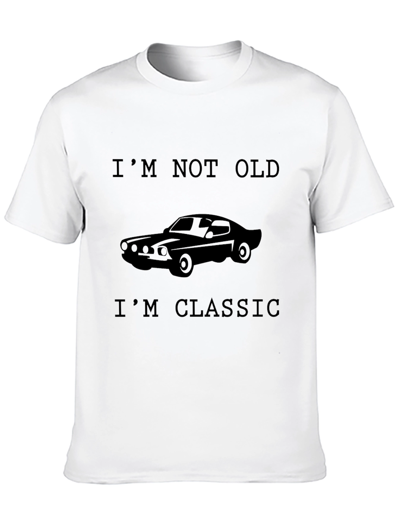 Im Not Old Im Classic Car T-Shirt