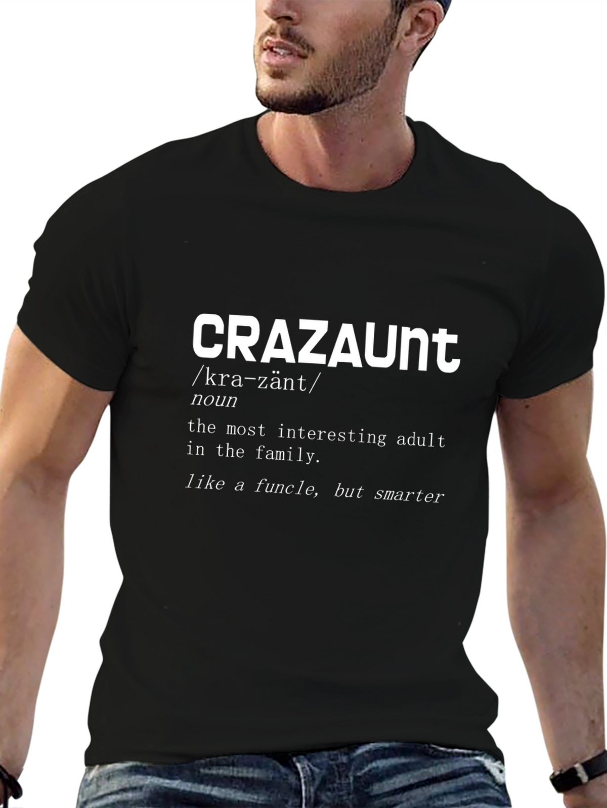 CRAZAUNT Funny Adult T-Shirt