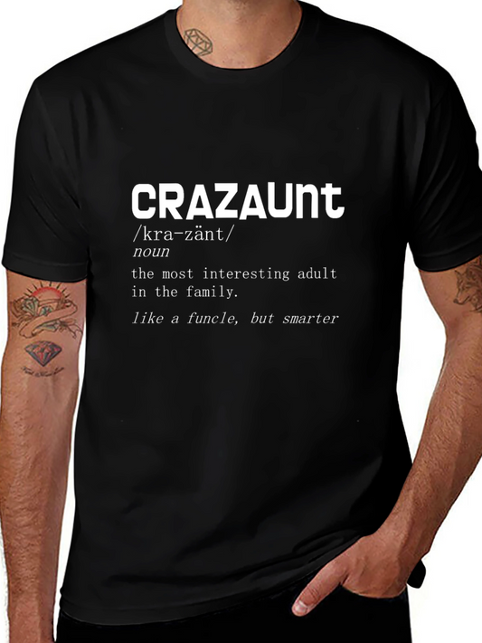 CRAZAUNT Funny Adult T-Shirt