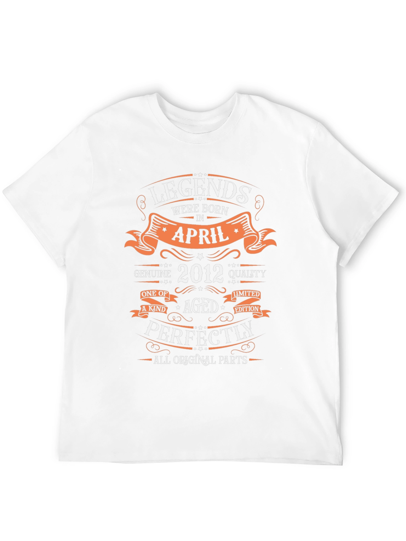 Legends Born in April 2012 Graphic T-Shirt