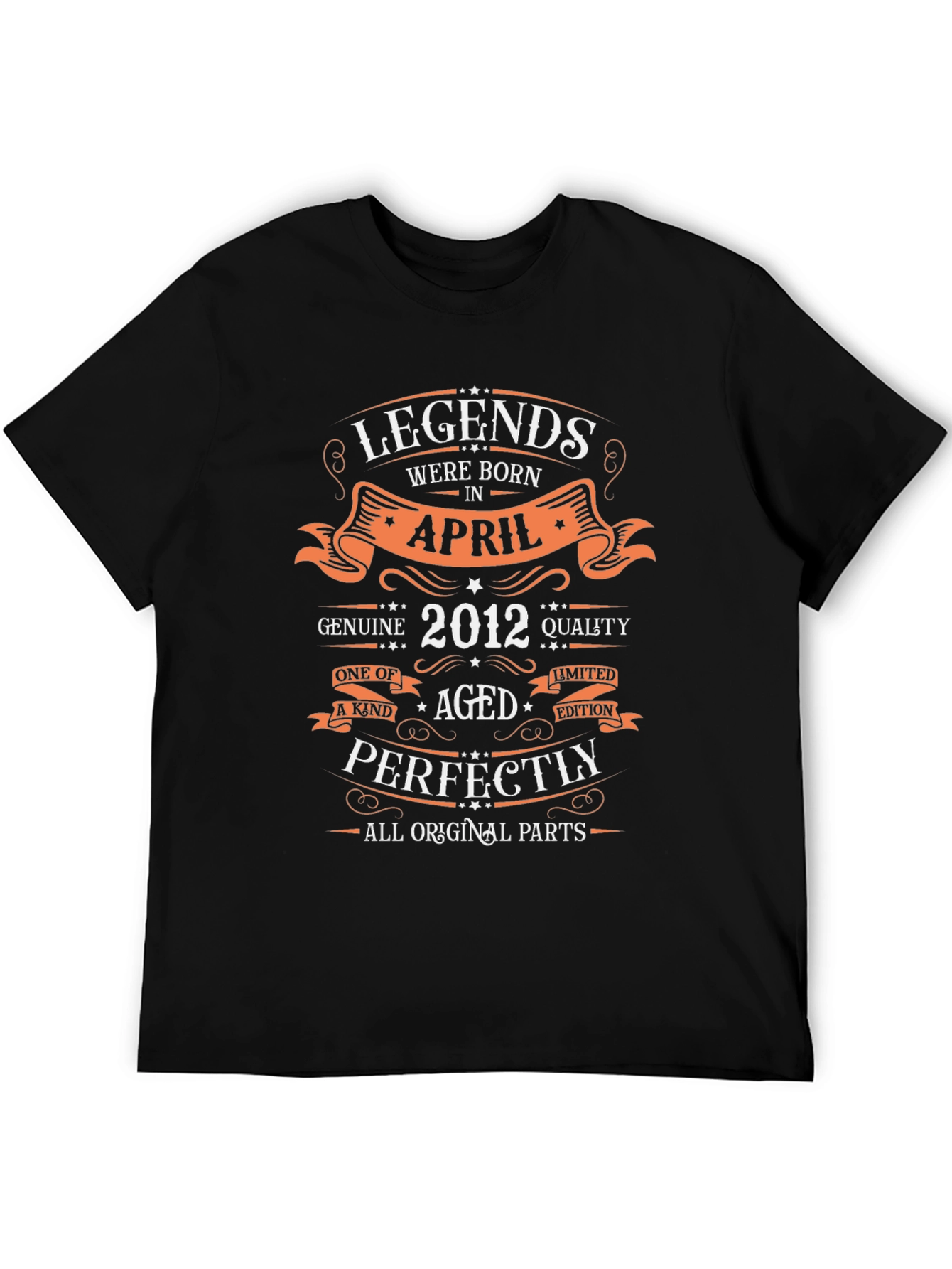 Legends Born in April 2012 Graphic T-Shirt