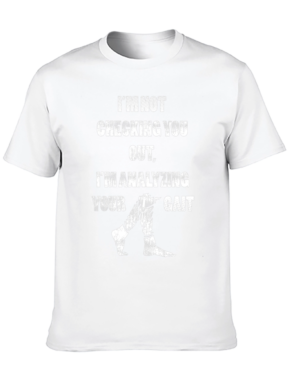 Analyzing Your Gait Novelty T-Shirt