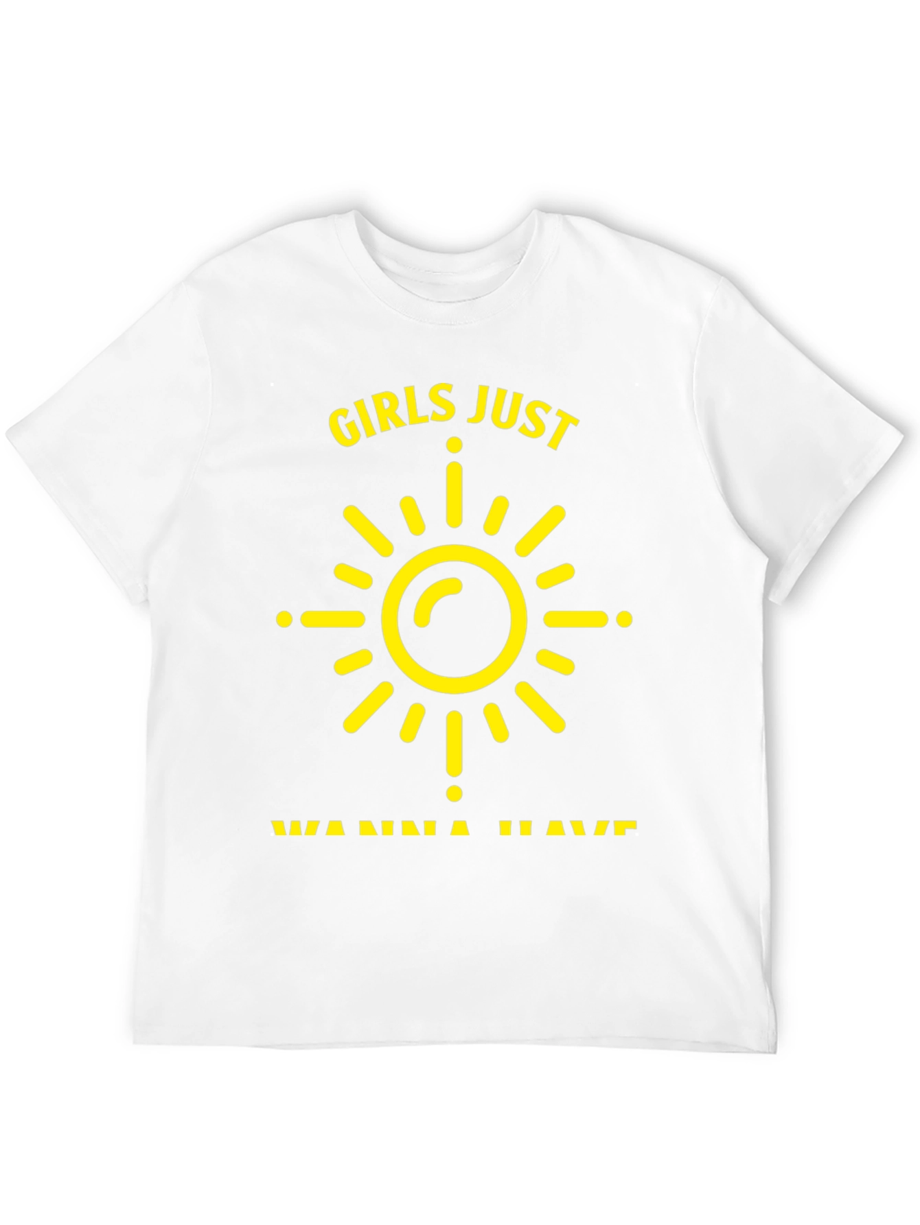 Girls Just Wanna Have Sun T-Shirt