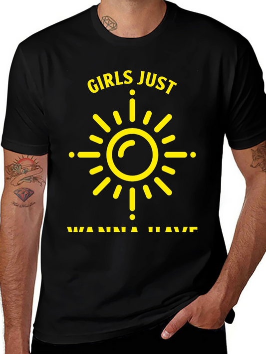 Girls Just Wanna Have Sun T-Shirt