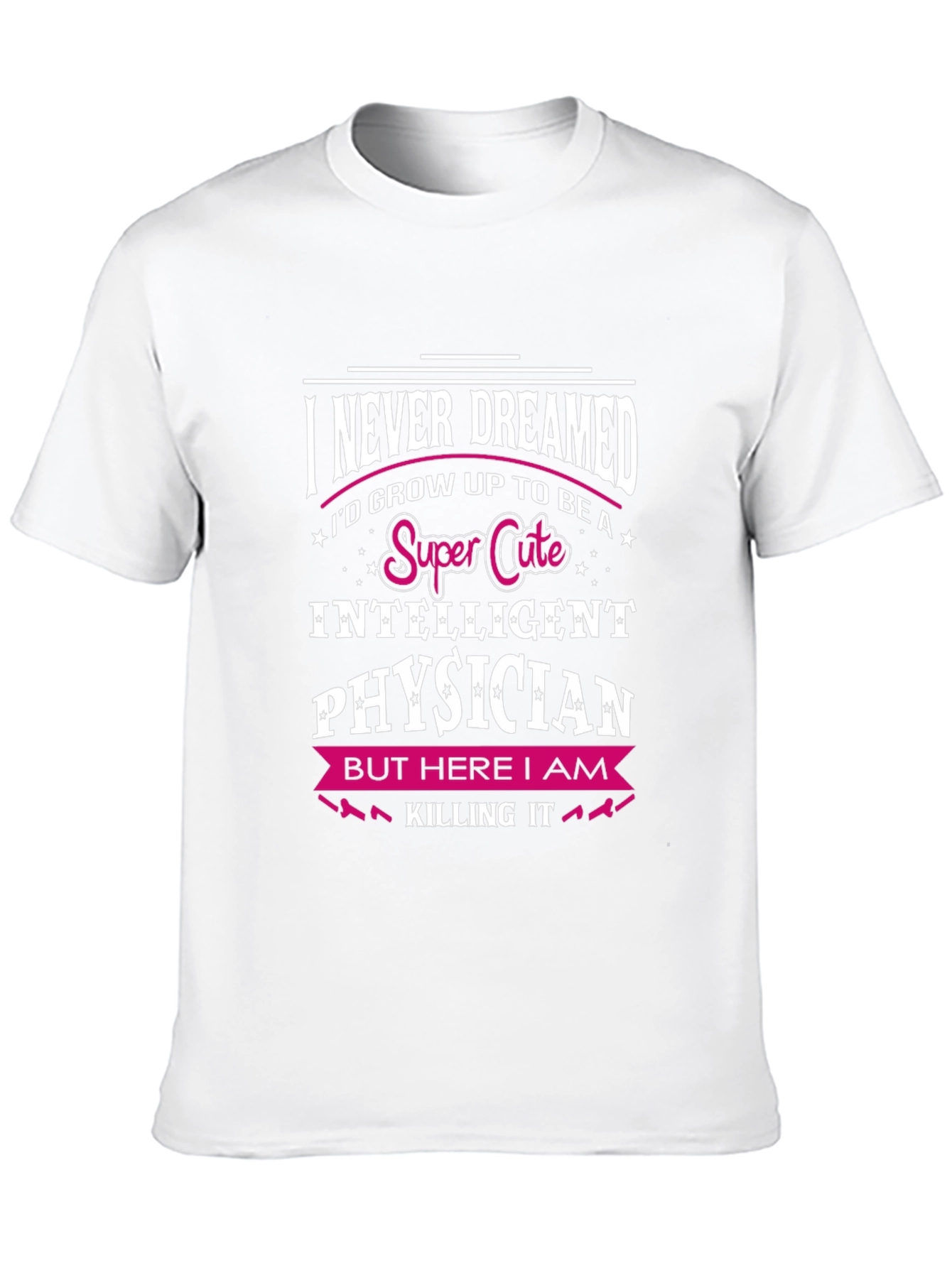 Super Cute Intelligent Physician T-Shirt