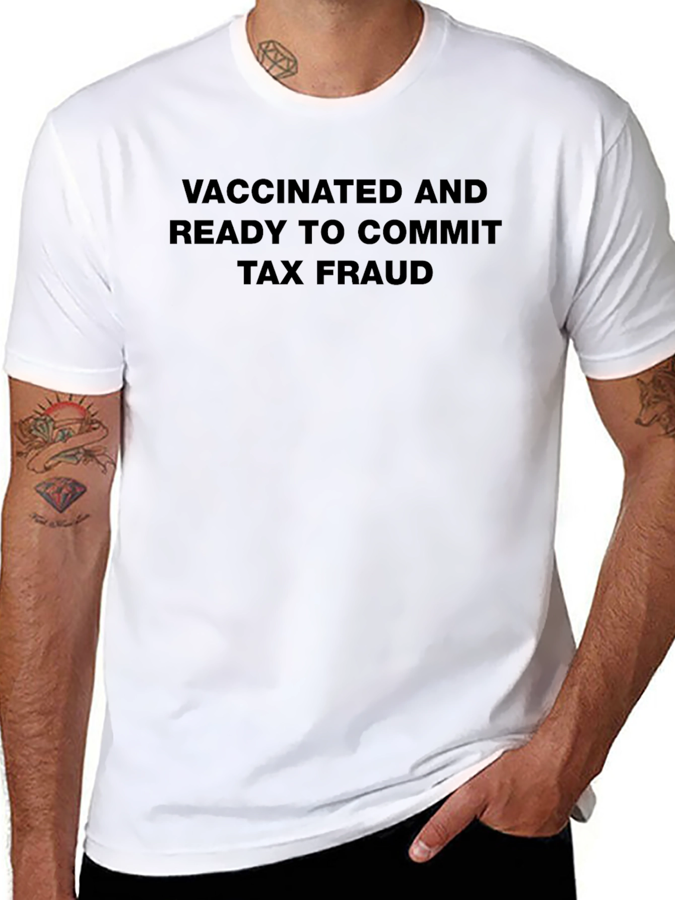 Vaccinated Tax Fraud T-Shirt