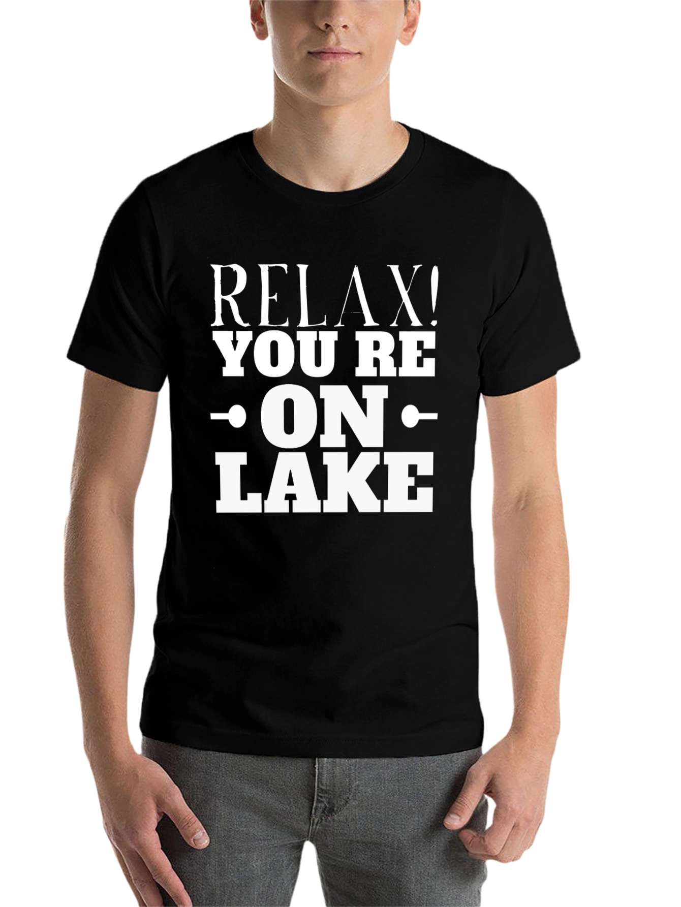 Relax! Youre On Lake - Graphic T-Shirt