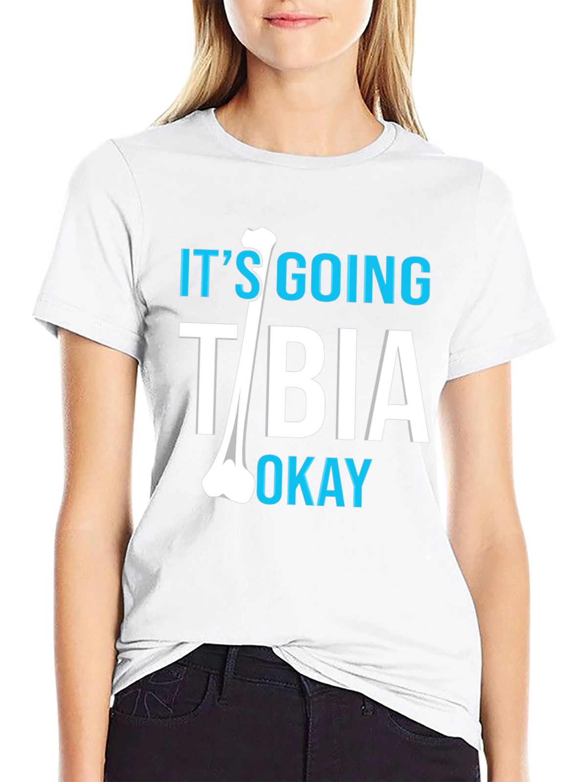 Funny Bone Tibia Okay T-Shirt - Medical Humor
