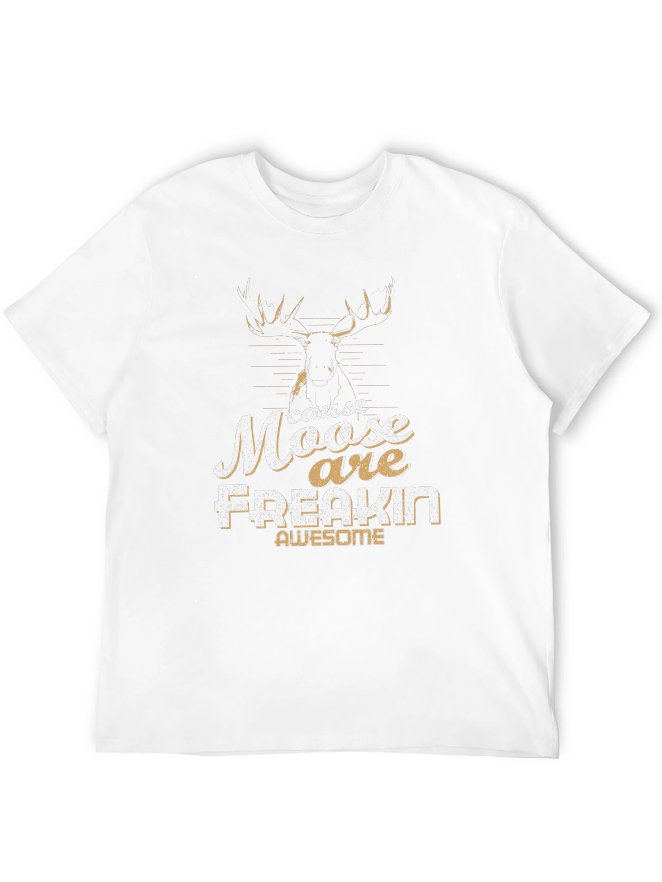 Moose Are Freakin Awesome Graphic Tee