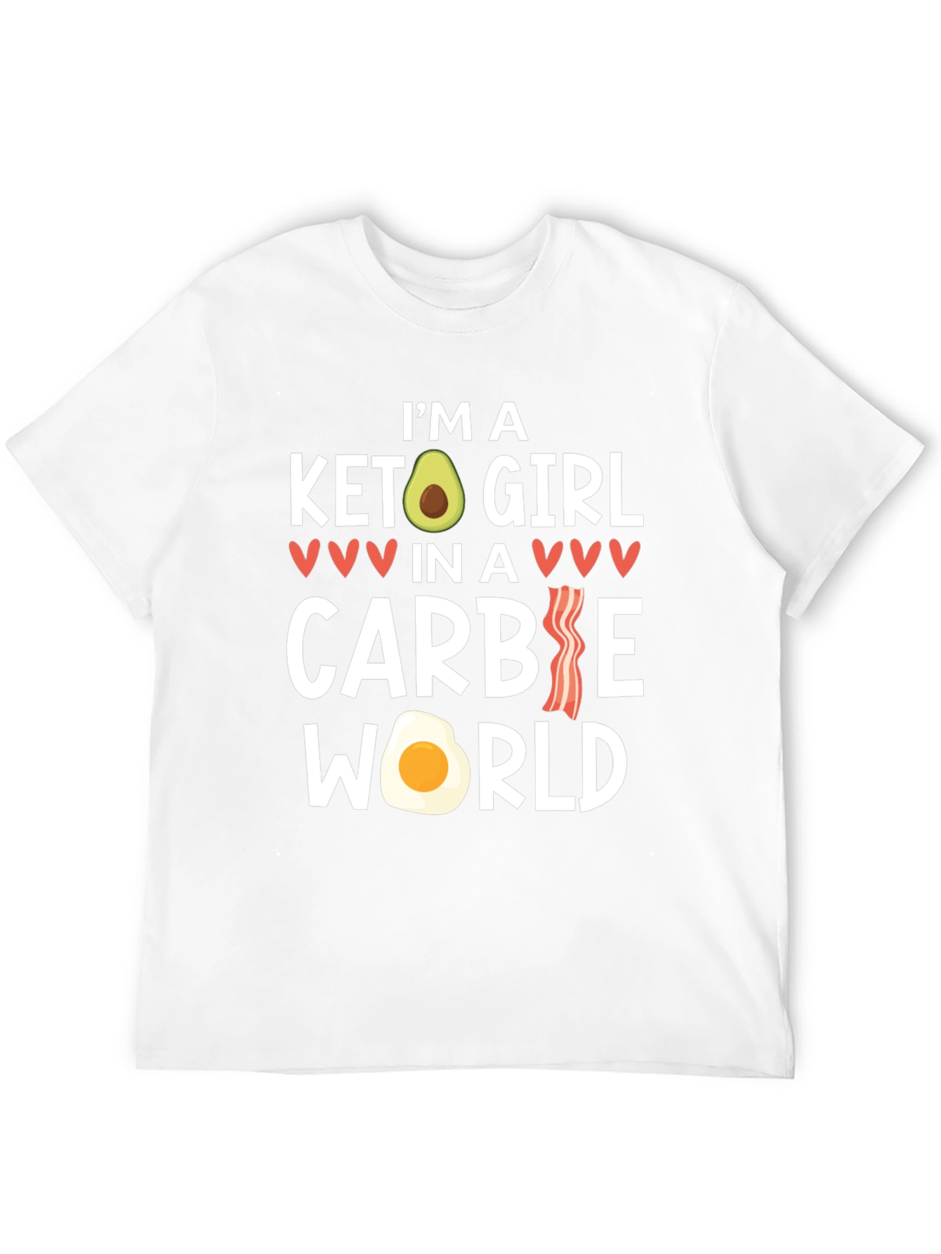 Keto Girl in a Carbie World Graphic T-Shirt